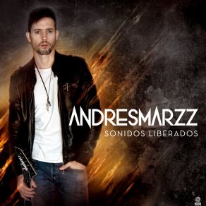 Download track Dentro Del Silencio Andres Marzz