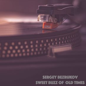 Download track Good Morning Sergey Bezrukov