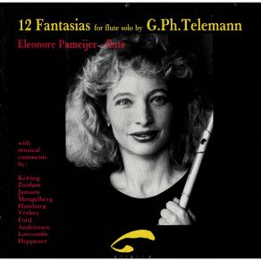 Download track Fantasias For Flute Without Bass, TWV 40: 2-13: No. 3 In B Minor Eleonore Pameijer