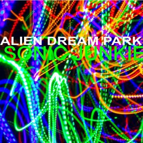 Download track A Breath Of Fresh Love Alien Dream Park