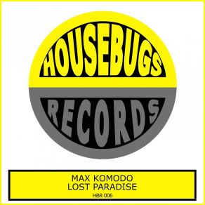 Download track Lost Paradise Max Komodo