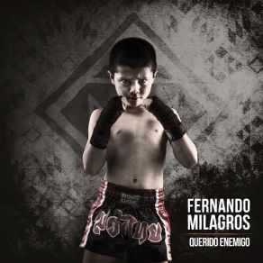 Download track Querido Enemigo Fernando Milagros