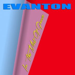 Download track What You're Looking For Evanton