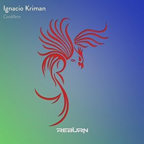 Download track Cordillera (Original Mix) Ignacio Kriman