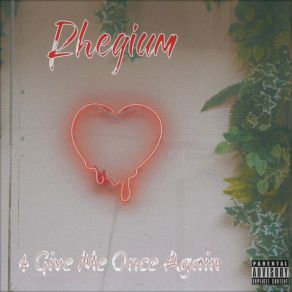 Download track No 2nd Chances Rhegium