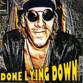 Download track Too Fast Done Lying Down