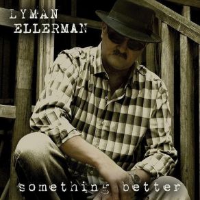 Download track Old Dog In The Ditch Lyman Ellerman