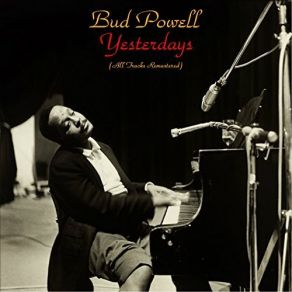 Download track Tempus Fugue-It (Tempus Fugit) [Remastered 2018] Bud Powell