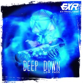 Download track Deep Down (Original Mix) Low - Pass