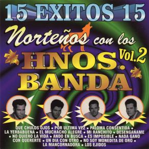 Download track El Muchacho Alegre Hermanos BandaHNOS Banda