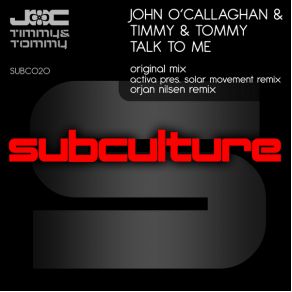 Download track Talk To Me (Orjan Nilsen Trance Mix) Tommy, Timmy, John O'Callaghan