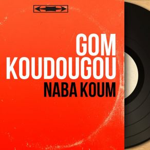 Download track Nike Bere Gom Koudougou