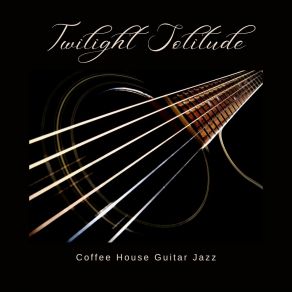 Download track Guitar Sleep Music Coffee House Guitar Jazz