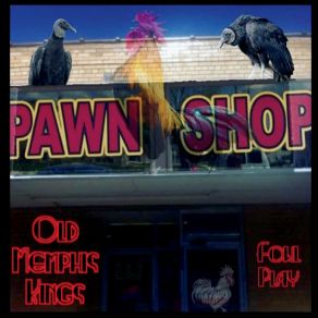 Download track Nicky's Pawn Shop Old Memphis Kings