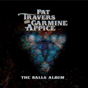 Download track Escape The Fire Pat Travers, Carmine Appice