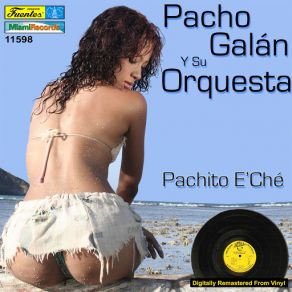 Download track El Brazalete (La Butifarra De Pacho) (Instrumental) Pacho Galán, Su Orquesta