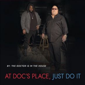 Download track Get It On The Doctor Is In The House