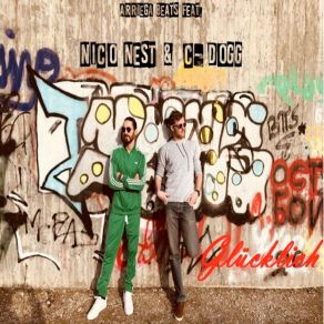 Download track Glücklich (G-Funk Vibez Edit) Arriega BeatsC-Dogg, Nico Nest