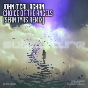 Download track Choice Of The Angels (Sean Tyas Remix) Sean Tyas, John O'Callaghan