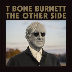 Download track (I'm Gonna Get Over This) Some Day T - Bone Burnett