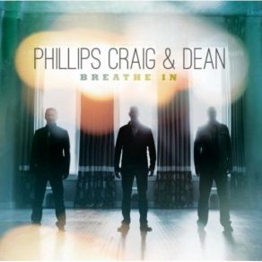 Download track All Is Well Phillips, Craig & Dean