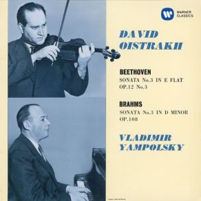 Download track Beethoven' Violin Sonata No. 3 In E-Flat Major, Op. 12 No. 3 II. Adagio Con Molt Espressione David Oistrakh