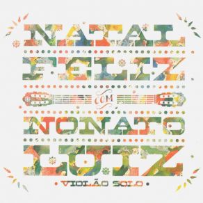 Download track Pequena Canção De Natal Nonato Luiz