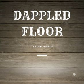 Download track Stapes Dappled Floor