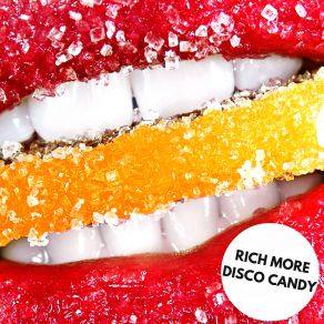 Download track Disco Candy Rich More