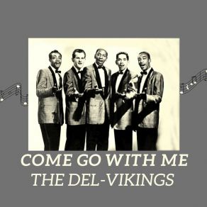 Download track Oh I Love You Del-Vikings