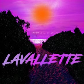 Download track Say Something Lavallette