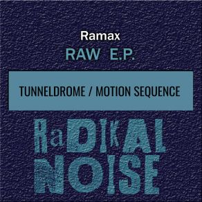 Download track Motion Sequence (Re Edit) Ramax