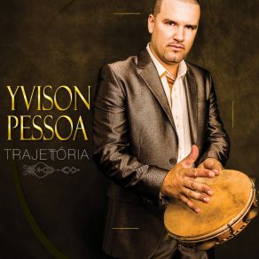 Download track Trajetória Yvison Pessoa