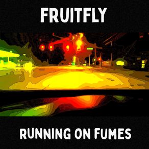 Download track Wasting Time Fruitfly