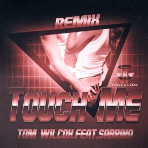 Download track Touch Me (Alex Zind Remix) SabrinaAlex Zind