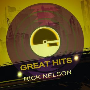 Download track Hello Mister Happiness Rick Nelson