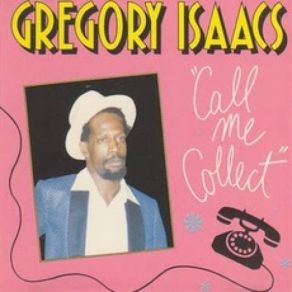 Download track Call Me Collect Gregory Isaacs