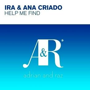 Download track Help Me Find (Dub) Ana Criado, Ira!