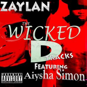 Download track Wicked D (Zaylan's D Dance Vocal Mix) Aiysha SimonEdgar Torres, DJ Frankie Paradise