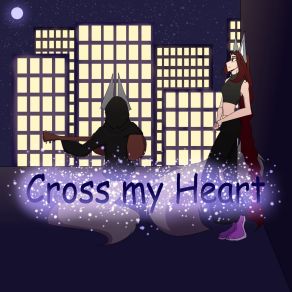 Download track Cross My Heart Evening Dream