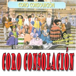 Download track Estos Sentimientos Mios CORO CONSOLACIÓN