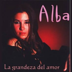 Download track Nadie Manda En El Amor Alba