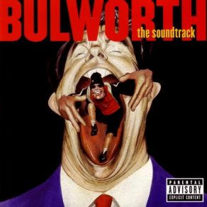 Download track Bulworth (They Talk About It While We Live It) Method Man, Kam, KRS - One, The Prodigy