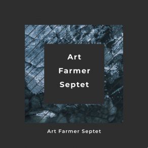 Download track Up In Quincy's Room Art Farmer Septet