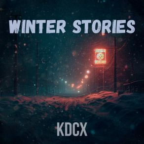 Download track First Snow KDCX