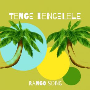 Download track Tenge Tengelele (Slowed Remix) Rango Song