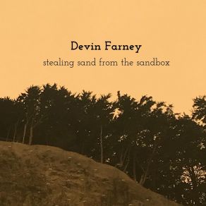 Download track They Said Our Love Devin Farney