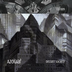 Download track Distant Society (Zwick Remix) AzogiařZwick