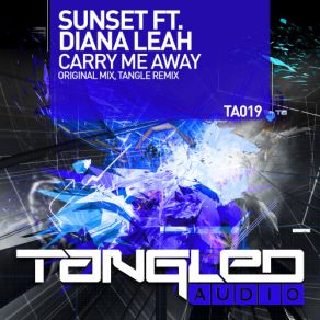 Download track Carry Me Away (Dub Mix) SUNSET, Diana Leah