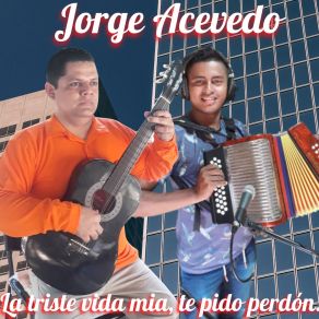 Download track Te Pido Perdón Jorge Acevedo